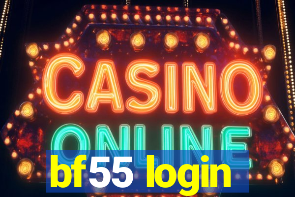 bf55 login
